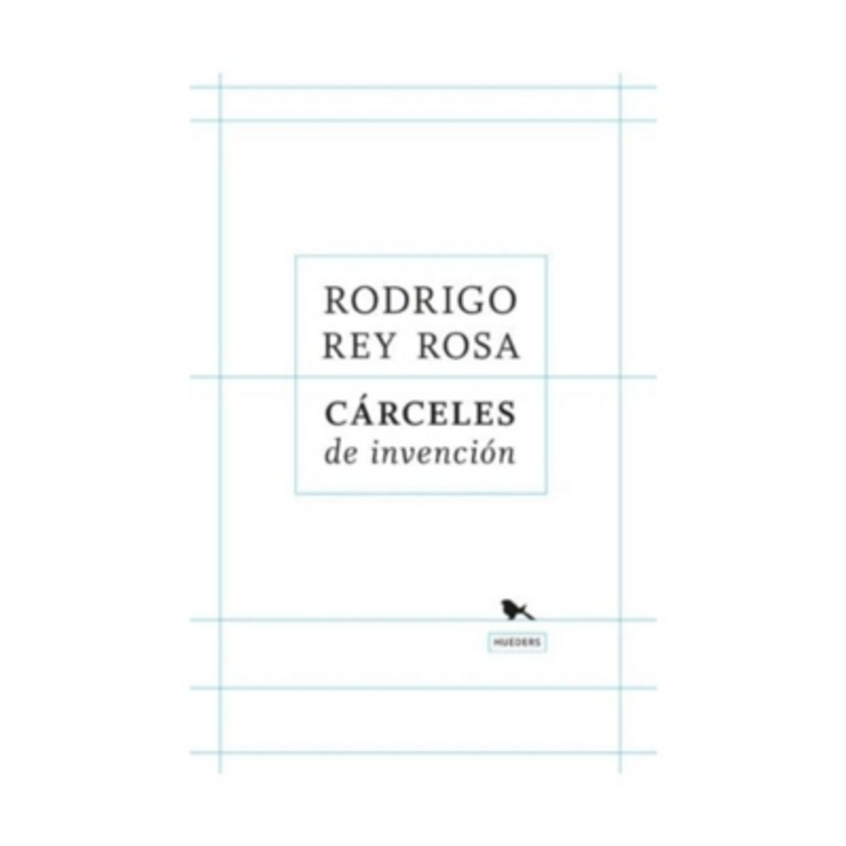 HUEDERS - Carceles De Invencion