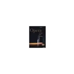 ANTARTICA LIBROS - Opera. Composers, Works, Performers