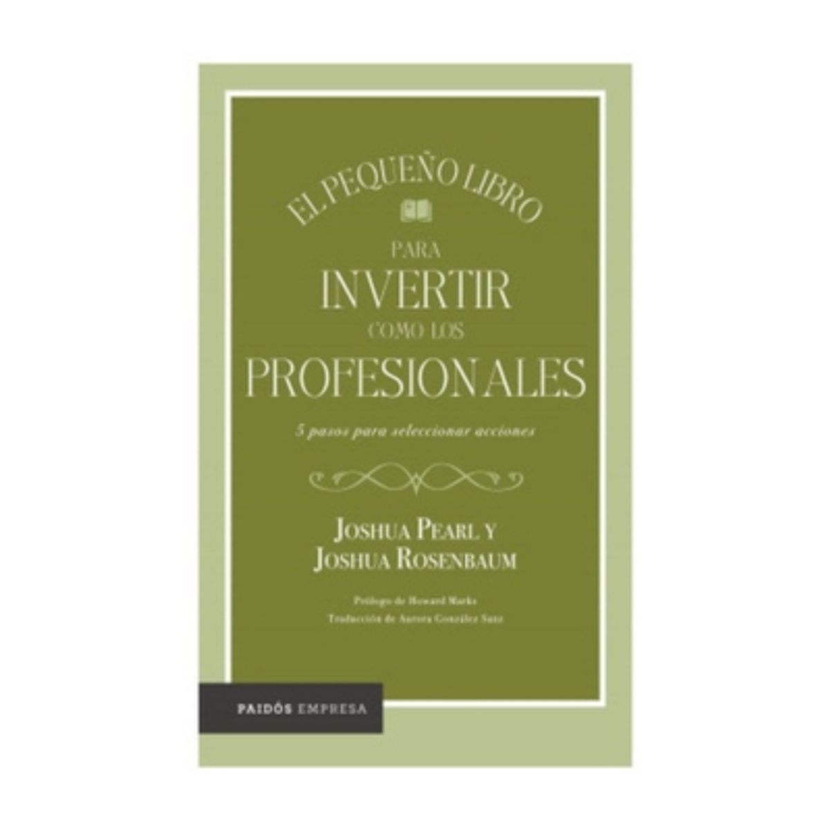 PAIDOS - El Pequeño Libro Para Invertir Como Los Profesionales