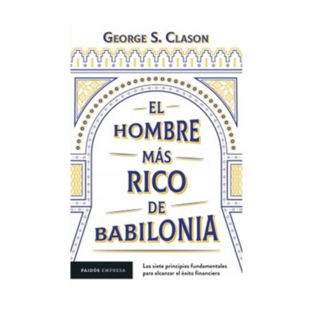 PAIDOS - El Hombre Mas Rico De Babilonia