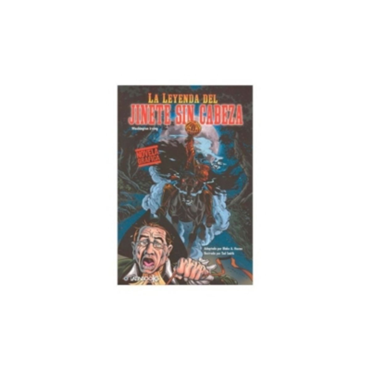 LATINBOOKS - La Leyenda Del Jinete Sin Cabeza (novela Grafica)