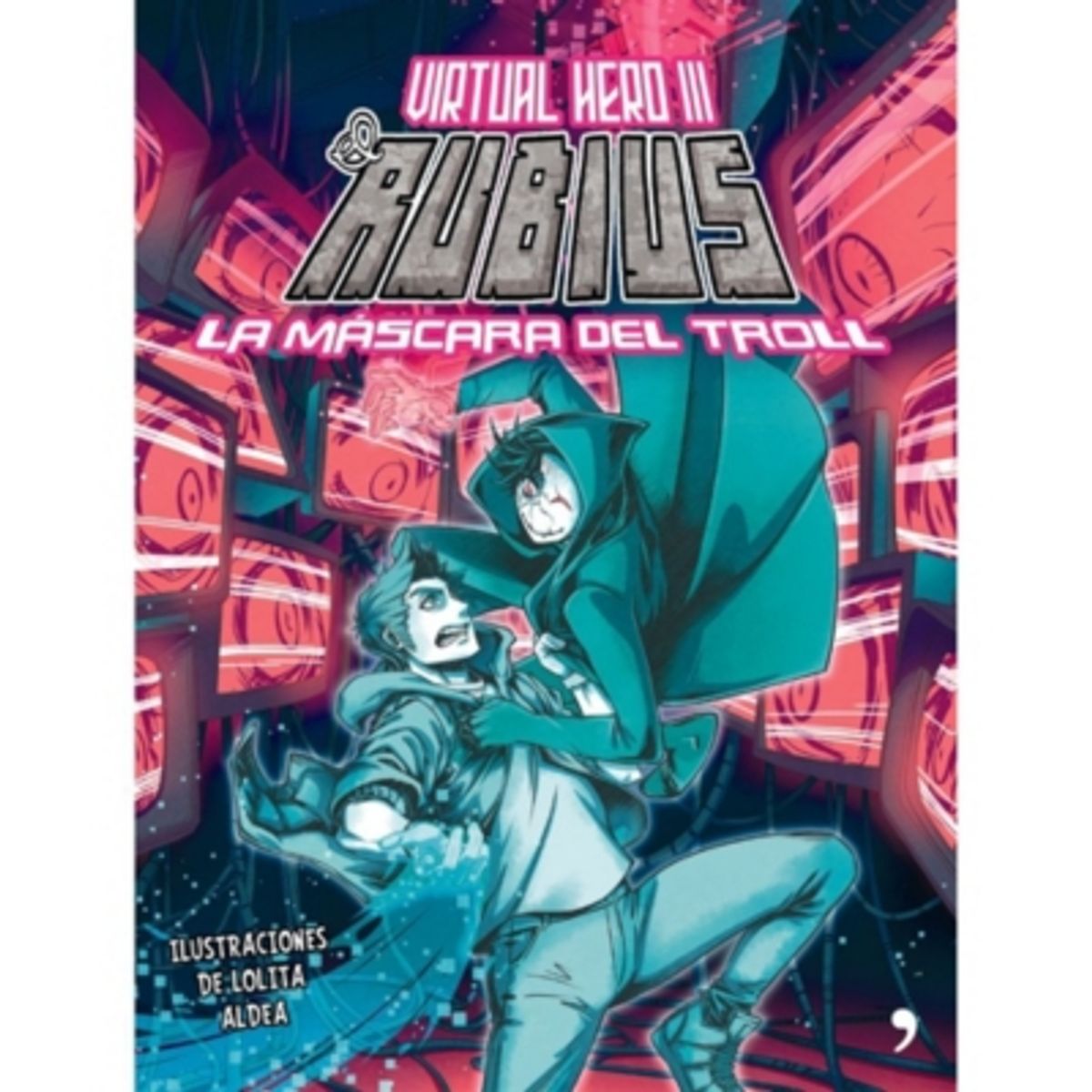 TEMAS DE HOY - Virtual Hero. La Mascara Del Troll #3 (Td)