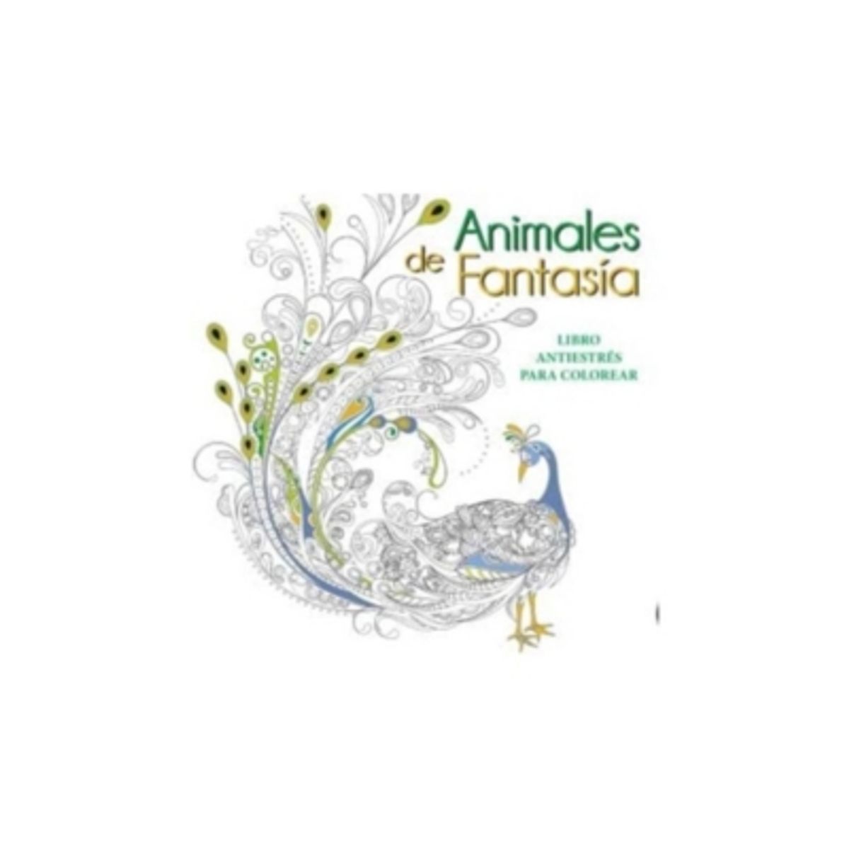 ANTARTICA LIBROS - Animales De Fantasia, Libro Antiestres
