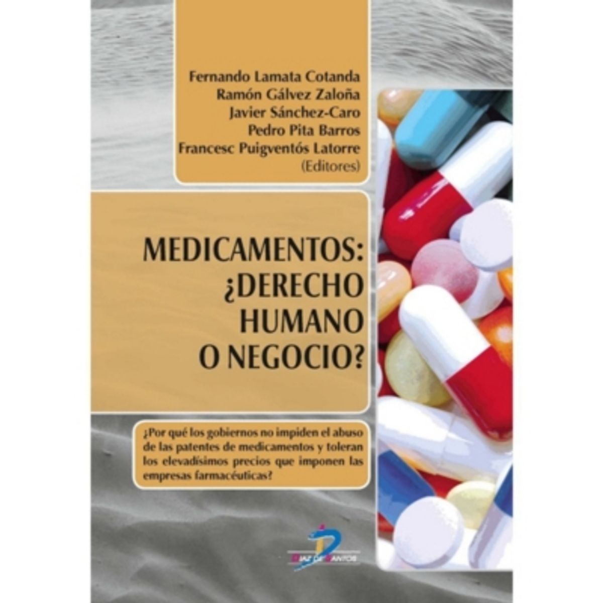ANTARTICA LIBROS - Medicamentos: ¿Derecho Humano O Negocio?