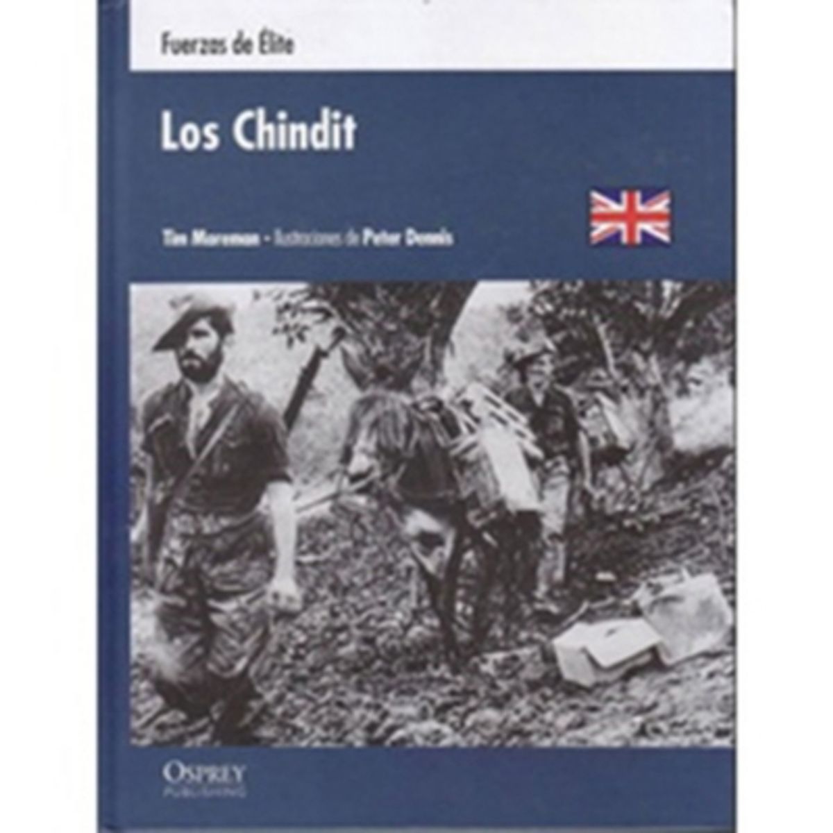 KONEMANN - Los Chindit #35 Fuerzas De Elite