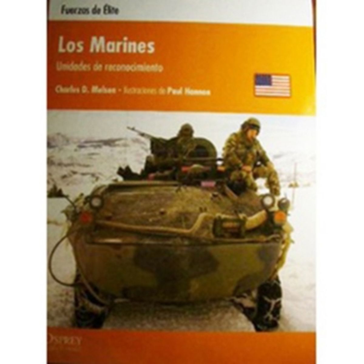 KONEMANN - Los Marines: Unidades De Reconocimiento #32 Fuerzas De Elite