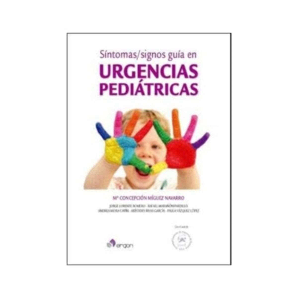 ANTARTICA LIBROS - Urgencias Pediatricas. Sintomas Y Signos