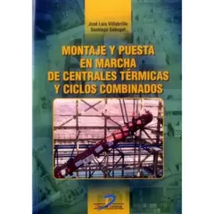 ANTARTICA LIBROS - Montaje Y Puesta En Marcha De Centrales Termicas Y Ciclos Co