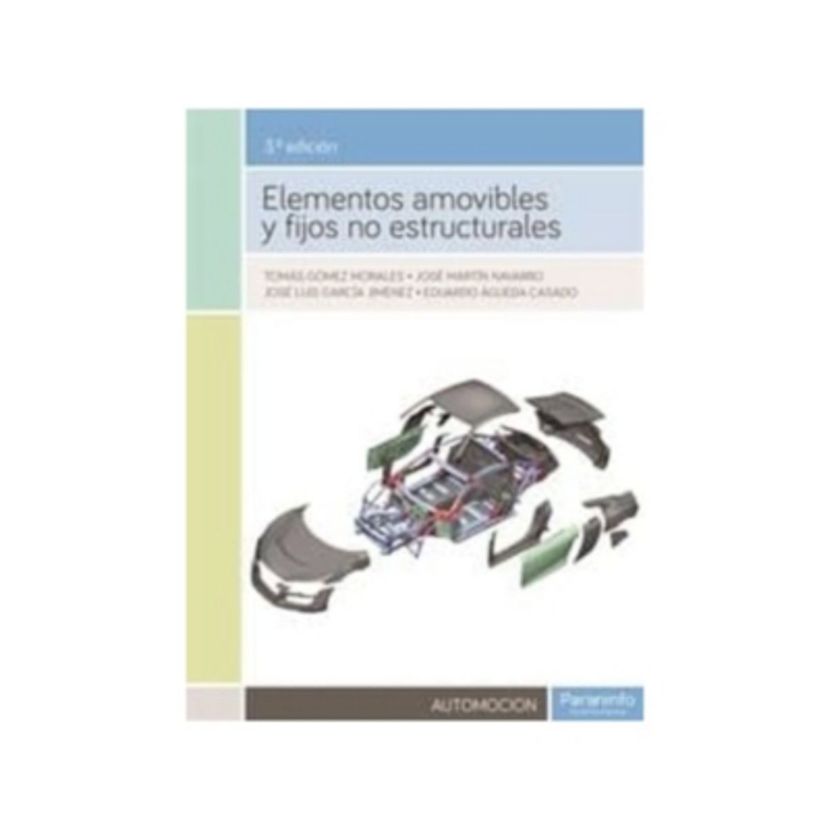 ANTARTICA LIBROS - Elementos Amovibles Y Fijos No Estructurales 3º Edicion