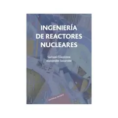 REVERTE - Ingeniería De Reactores Nucleares 1º Edicion