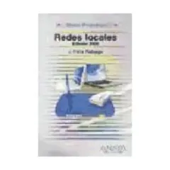 ANAYA MULTIMEDIA - Guías Prácticas Redes Locales. Edición 2008