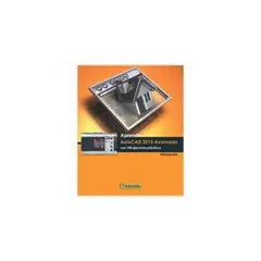 ALFAOMEGA - Aprender Autocad 2012 Avanzado. Con 100 Ejercicios Practicos