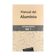 REVERTE - Manual Del Aluminio Vol. 1