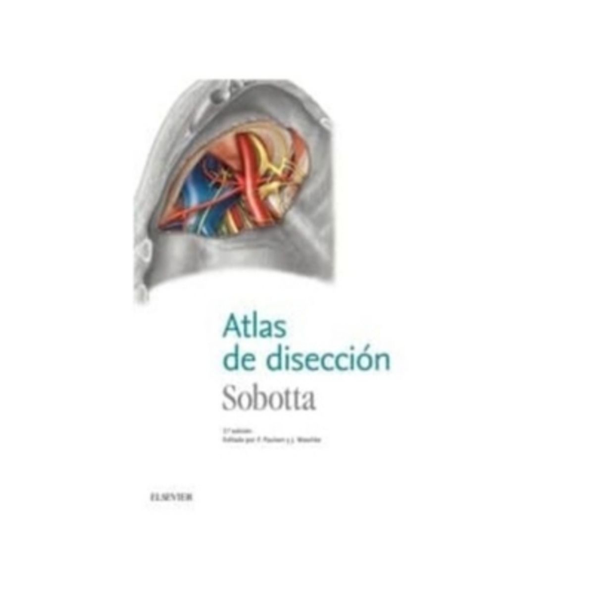 ELSEVIER - Atlas De Diseccion 2Ed.