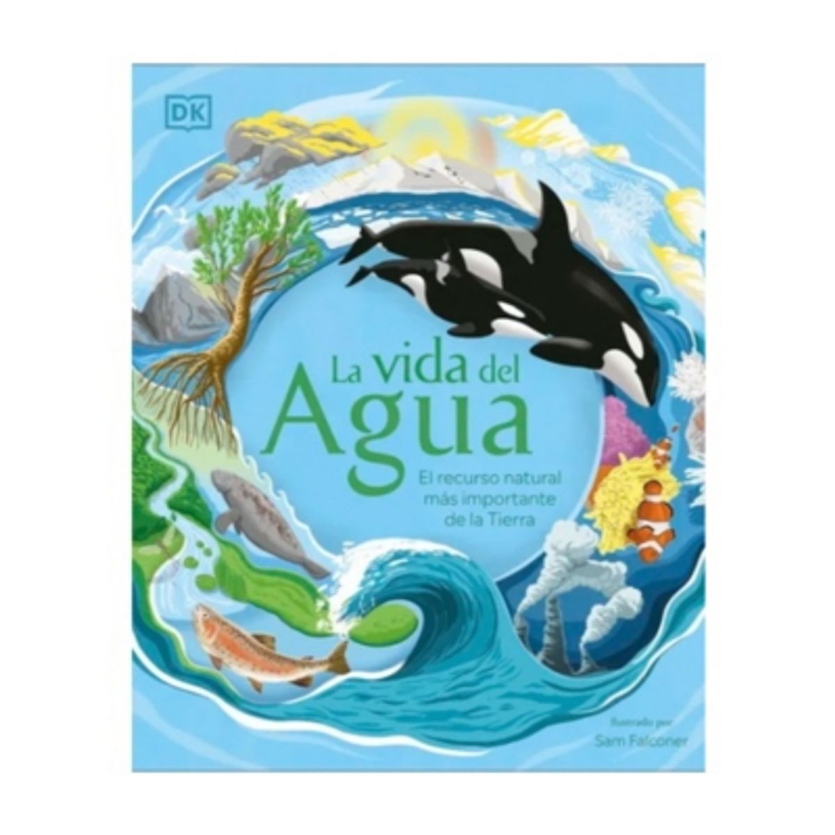 Dk - La Vida Del Agua - VARIOS AUTORES