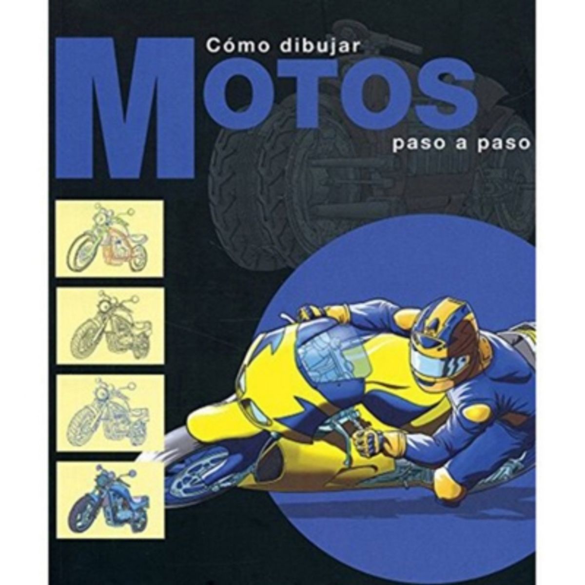 ANTARTICA LIBROS - Como Dibujar Motos. Paso A Paso