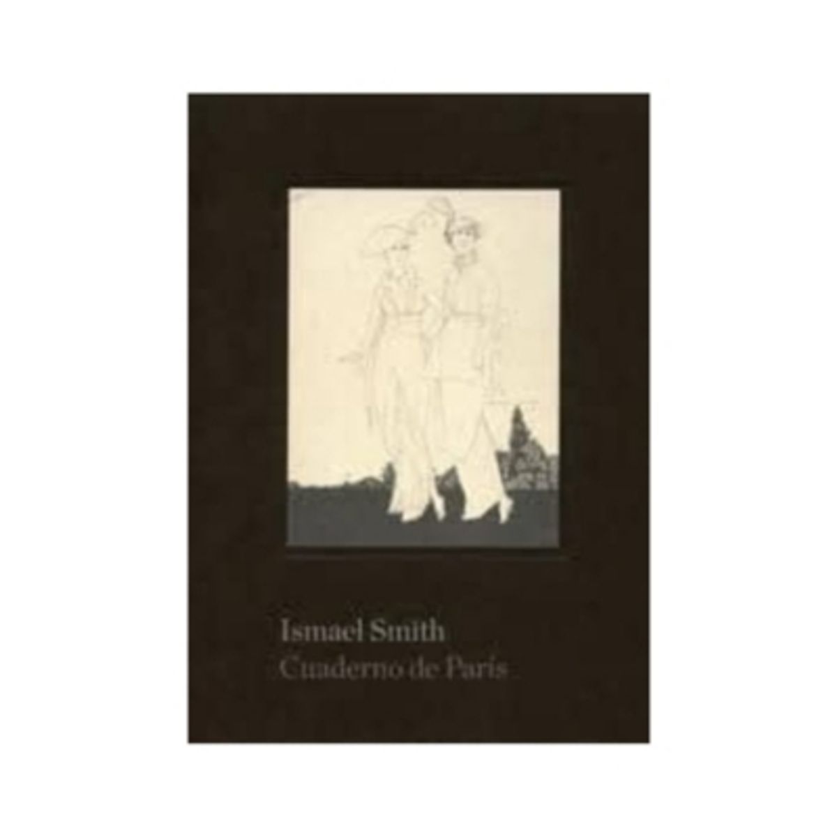 RM - Ismael Smith: Cuaderno De Paris