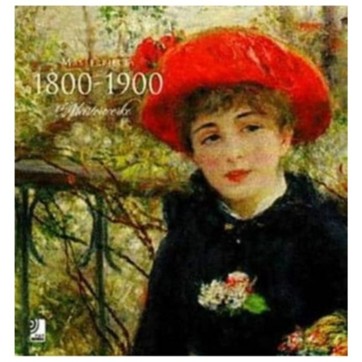 ANTARTICA LIBROS - Masterpieces (1800-1900) (+ 4Cd)