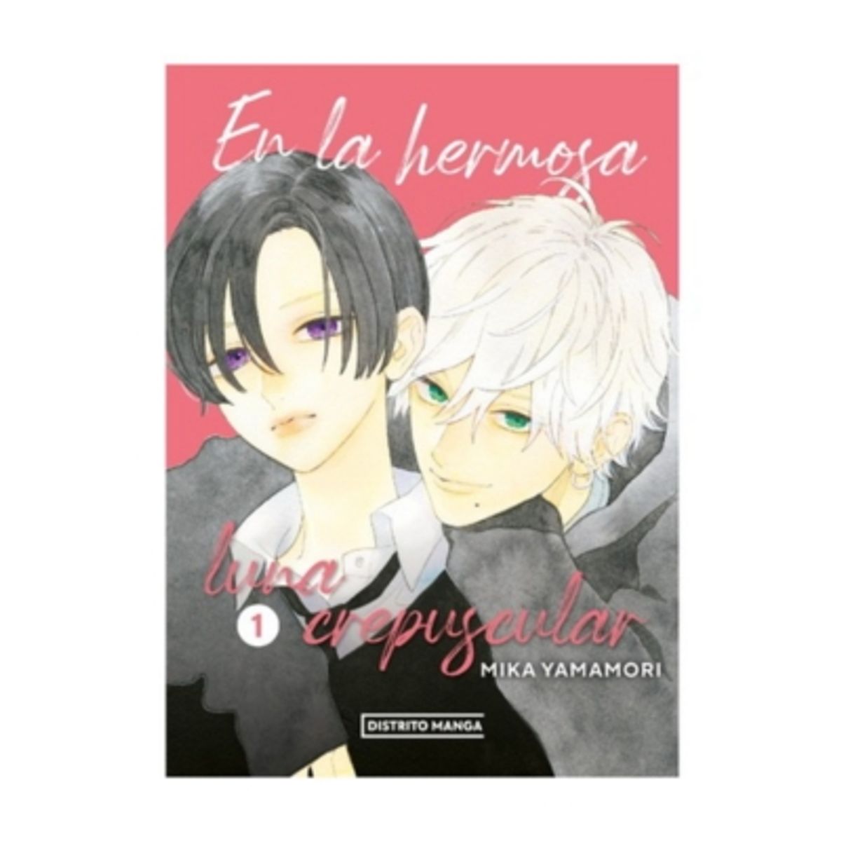 DISTRITO MANGA - En La Hermosa Luna Crepuscular #1