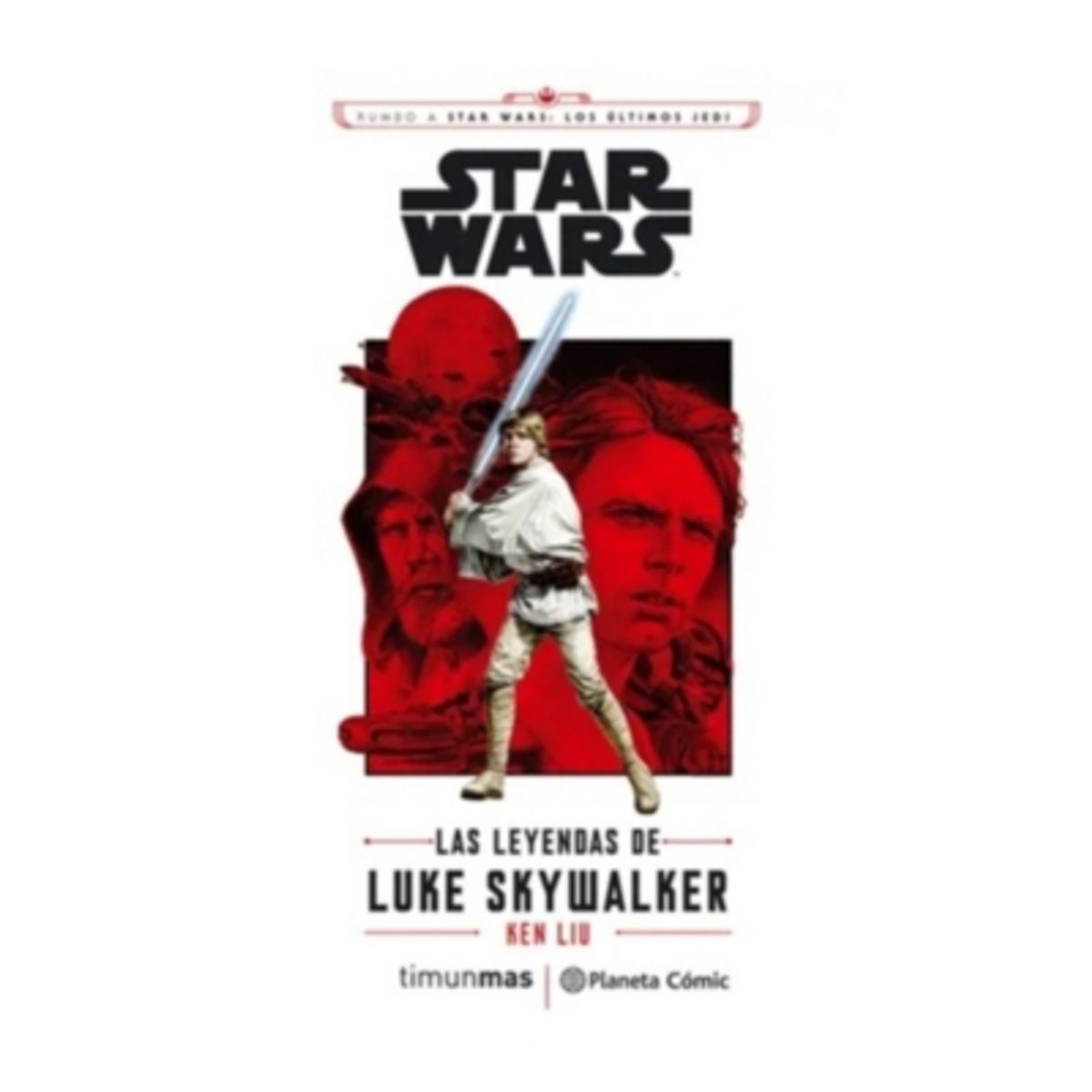 PLANETA COMIC - Las Leyendas De Luke Skywalker