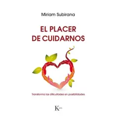 ANTARTICA LIBROS - El Placer De Cuidarnos