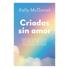 ANTARTICA LIBROS - Criadas Sin Amor - MCDANIEL, KELLY