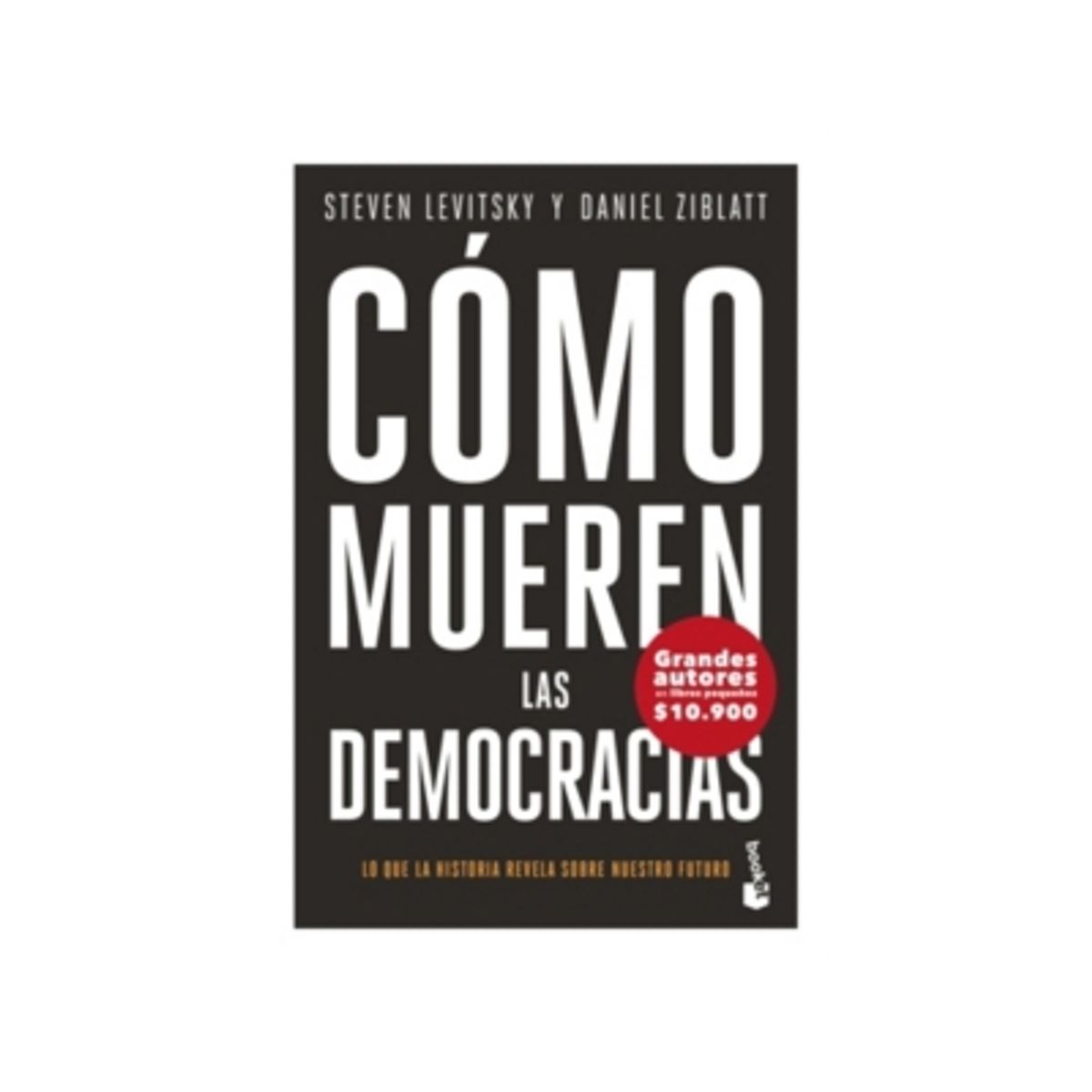 BOOKET - Como Mueren Las Democracias 9789566165224