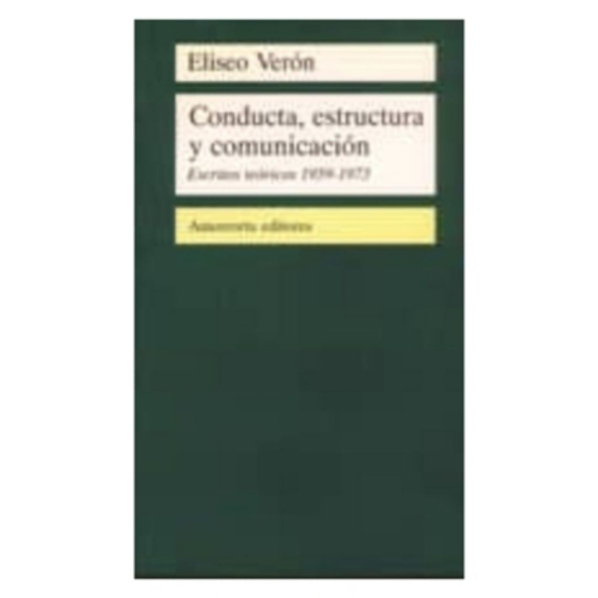 ANTARTICA LIBROS - Conducta, Estructura Y Comunicación