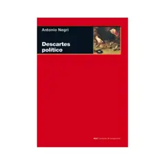 AKAL - Descartes Politico. O De La Razonable Ideologia