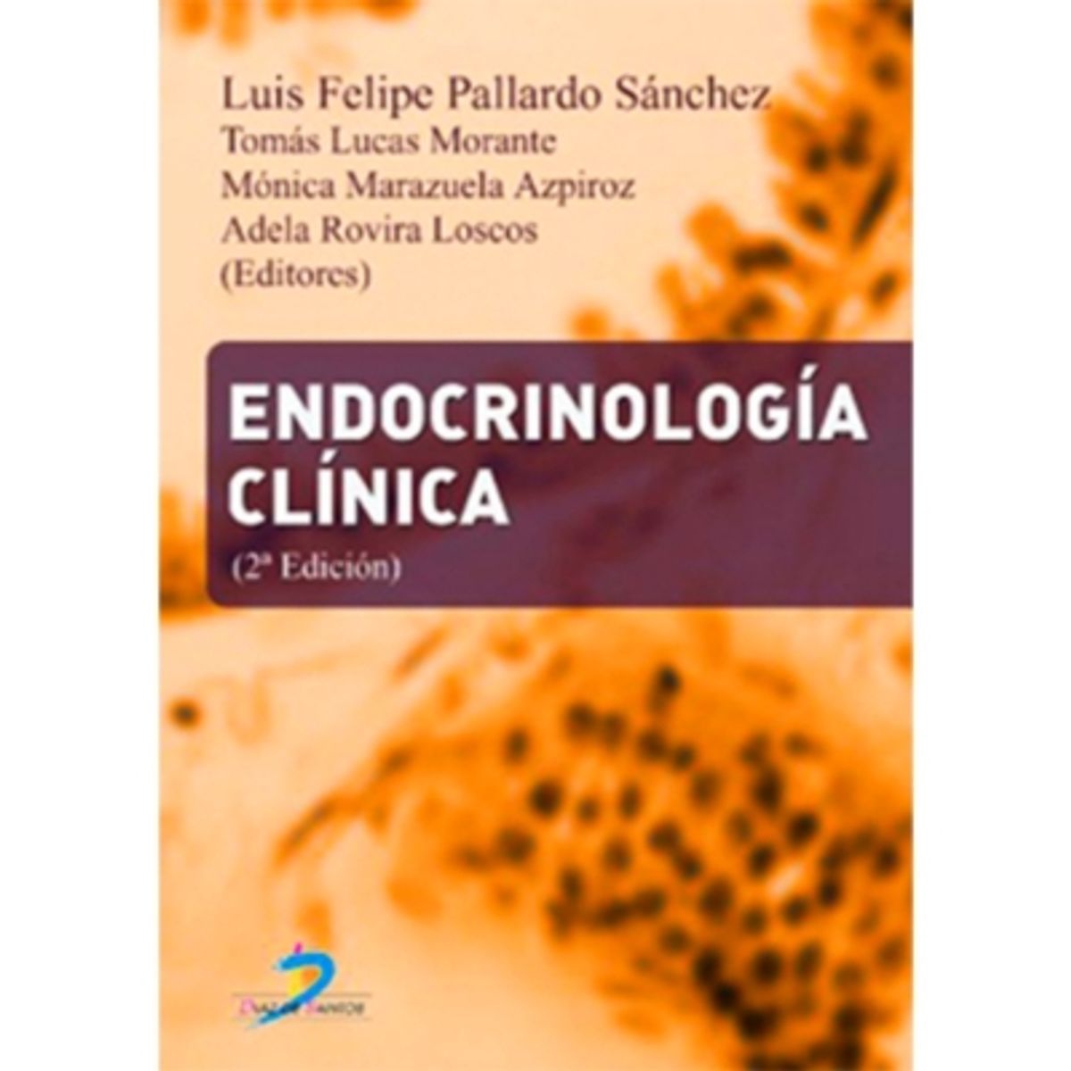 ANTARTICA LIBROS - Endocrinologia Clinica 2º Edicion