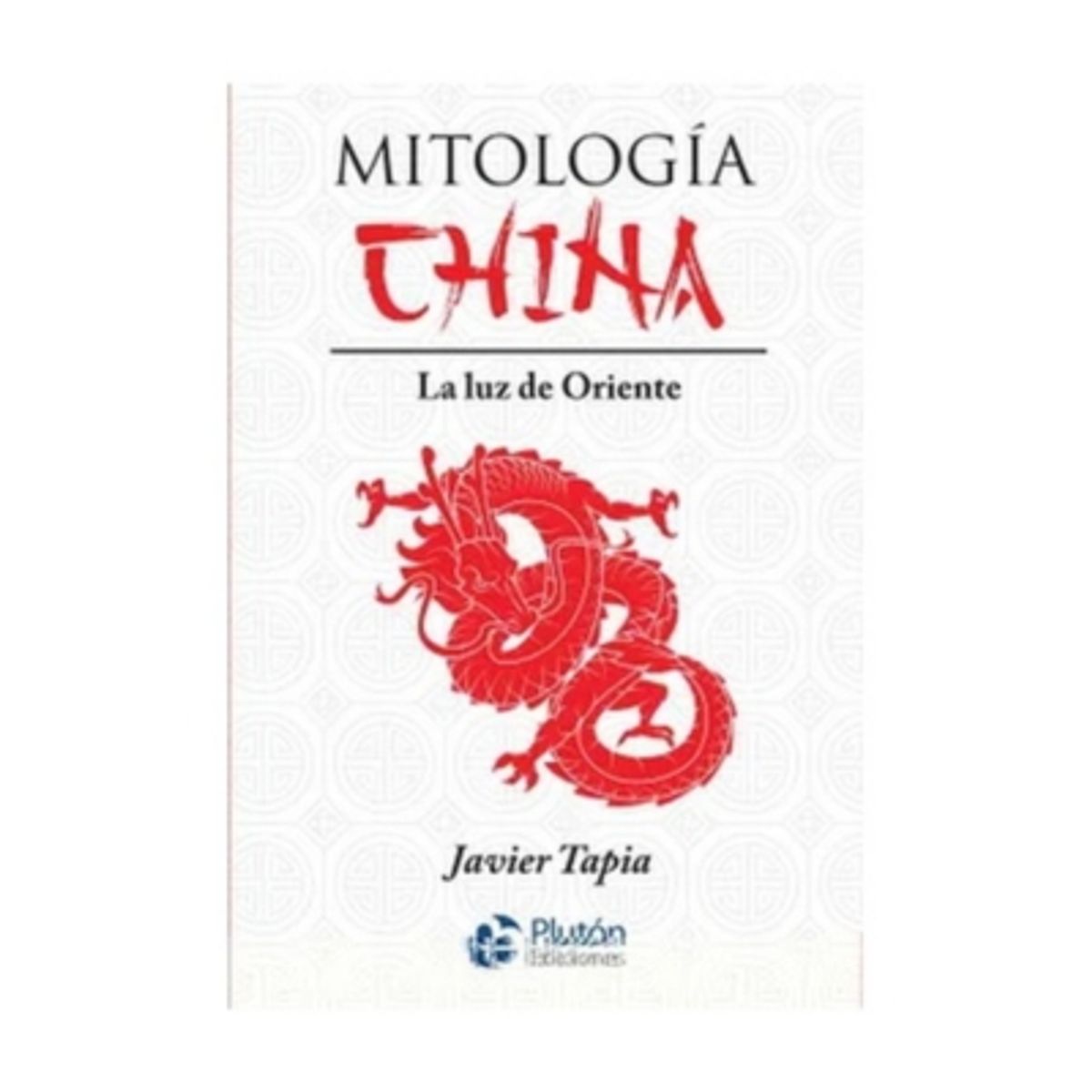 PLUTON - Mitologia China - TAPIA, JAVIER