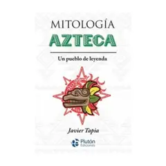 PLUTON - Mitologia Azteca - TAPIA, JAVIER