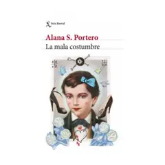 SEIX BARRAL - La Mala Costumbre - PORTERO, ALANA