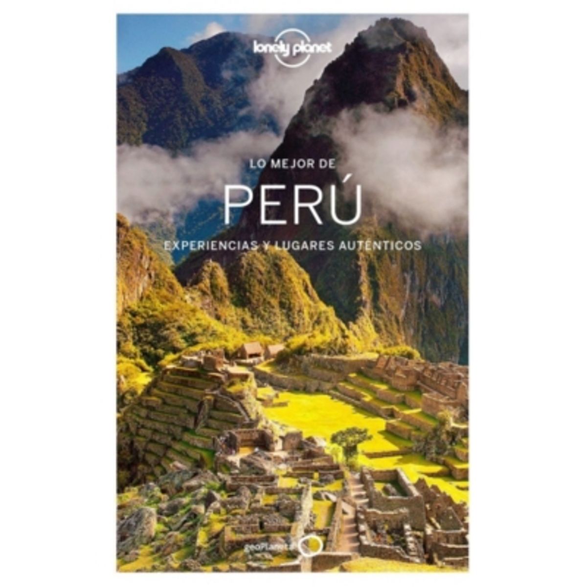 LONELY PLANET - Lo Mejor De Peru 3º Edicion (Lonely Planet)