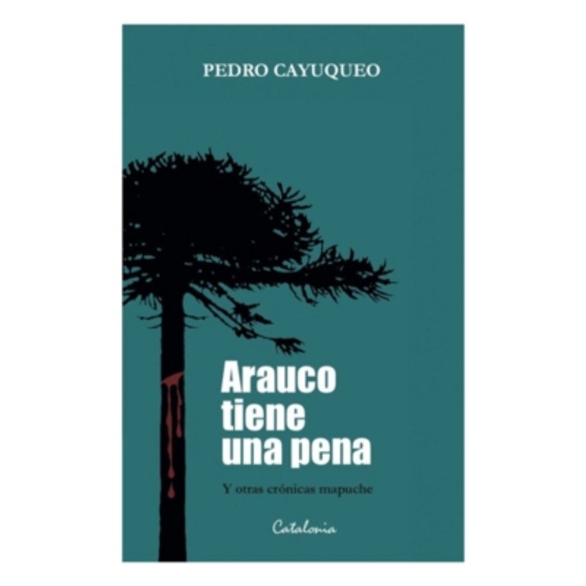 CATALONIA - Arauco Tiene Una Pena
