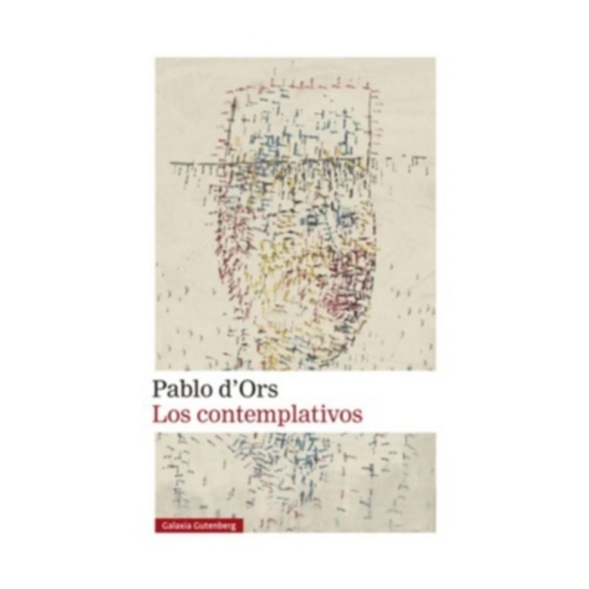 GALAXIA GUTENBERG - Los Contemplativos - DORS, PABLO