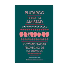 ALMA - Sobre La Amistad - PLUTARCO