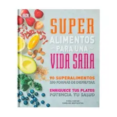 Dk - Super Alimentos Para Una Vida Sana