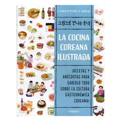ANTARTICA LIBROS - La Cocina Coreana Ilustrada
