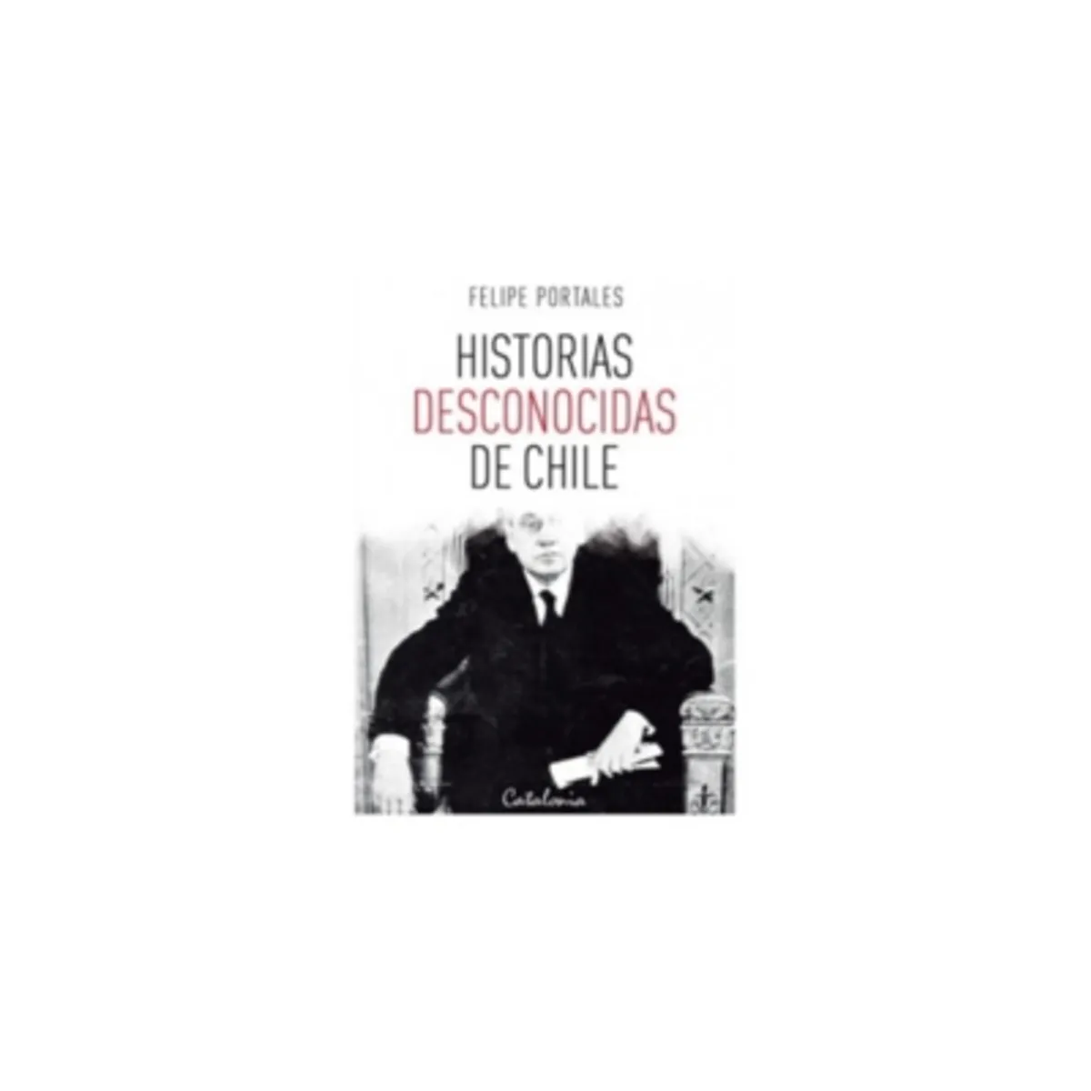 CATALONIA - Historias Desconocidas De Chile #1