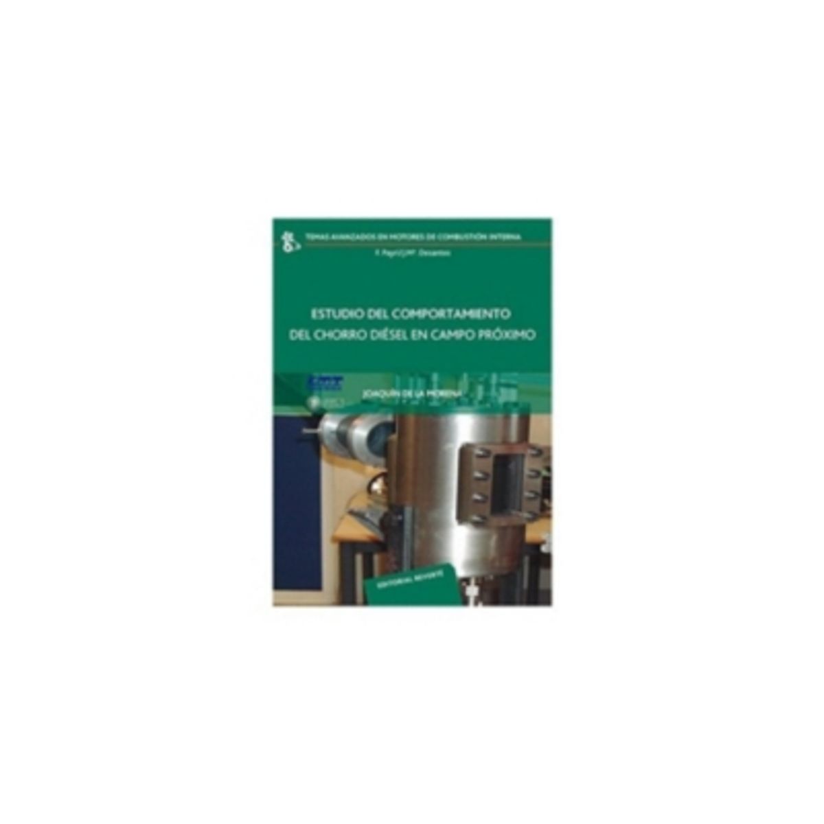 REVERTE - Estudio Del Comportamiento Del Chorro Diesel En Campo Proximo