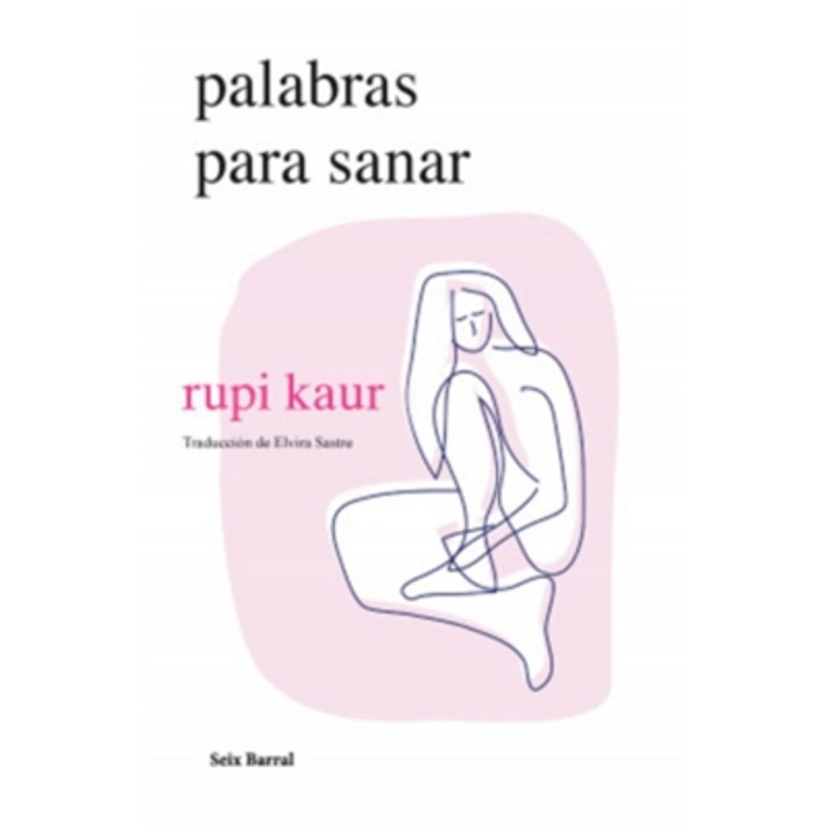 SEIX BARRAL - Palabras Para sanar