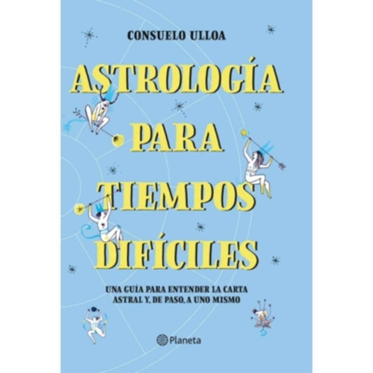 PLANETA - Astrologia Para Tiempos Dificiles