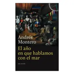 LA POLLERA EDICIONES - El Año En Que Hablamos Con El Mar