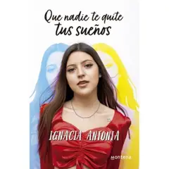 MONTENA - Que Nadie Te Quite Tus Sueños