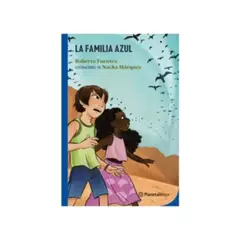 ANTARTICA LIBROS - La Familia Azul - FUENTES, ROBERTO