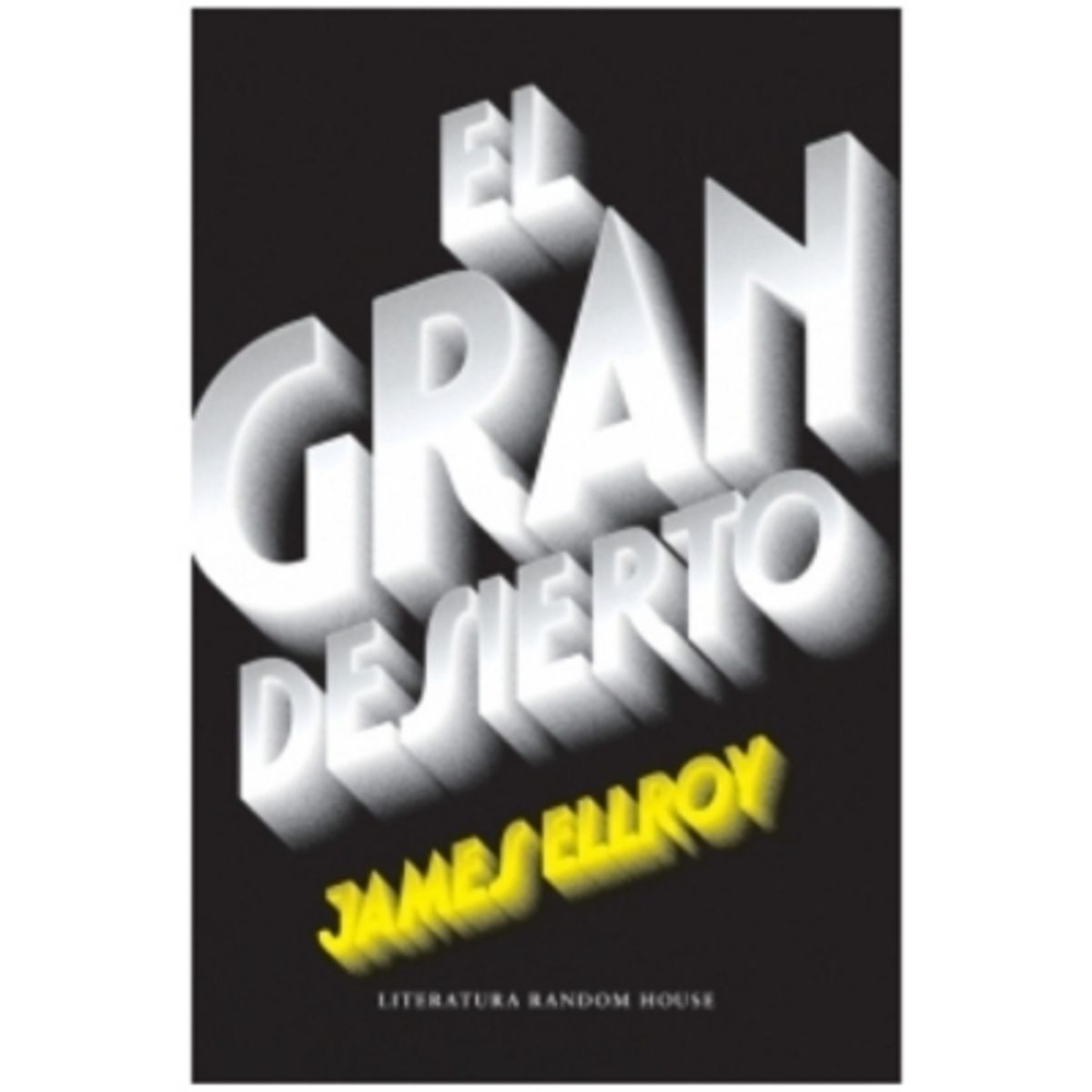 LITERATURA RANDOM HOUSE - El Gran Desierto