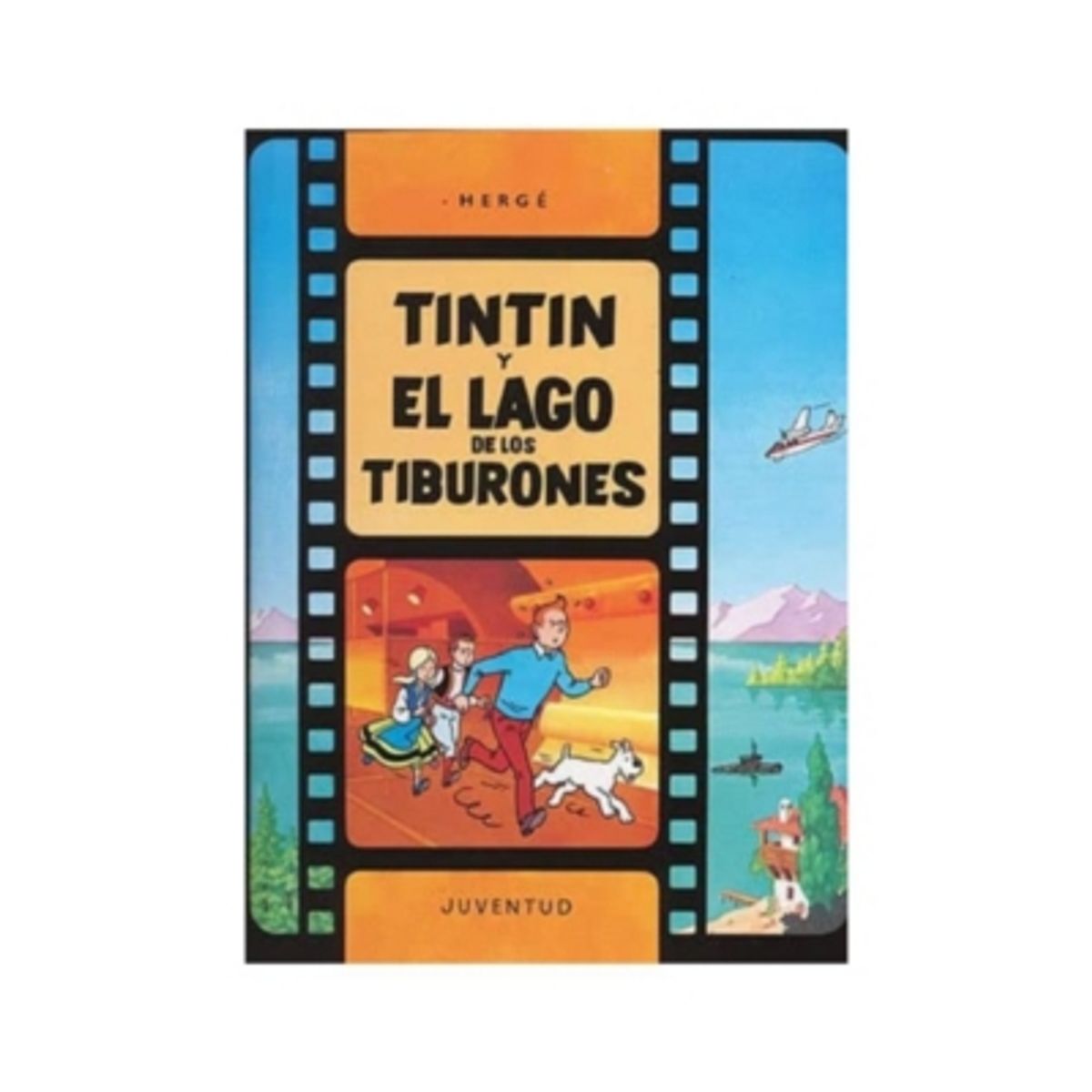 JUVENTUD - Las Aventuras De Tintin El Lago De Los Tiburones