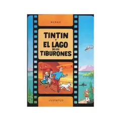 JUVENTUD - Las Aventuras De Tintin El Lago De Los Tiburones
