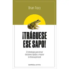 EDICIONES URANO - LIBRO !Tráguese Ese Sapo! Ed. Revisada